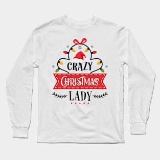 Crazy Xmas Lady Long Sleeve T-Shirt